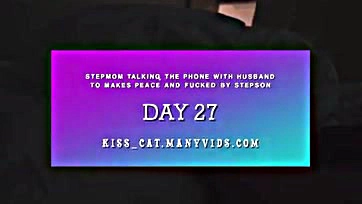 DAY 27 - Step mom talk on phone with husband to make peace, but fucked by step son! Hot morning sex